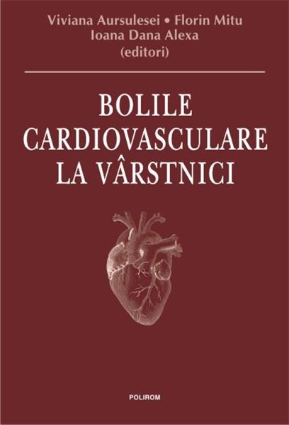 9789734652297-2805385.jpg Bolile cardiovasculare la virstnici | Viviana Aursulesei, Florin Mitu, Ioana Dana Alexa