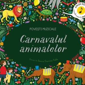 carnavalul_animalelor.jpg Povesti muzicale. Carnavalul animalelor