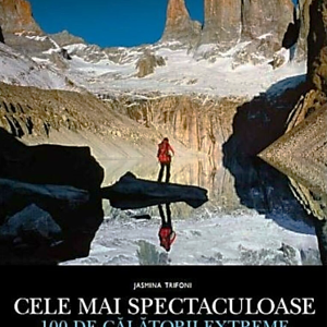 cele_mai_spectaculoase_100_de_calatorii_extreme_1.png Cele mai spectaculoase 100 de călătorii extreme