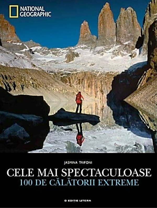 cele_mai_spectaculoase_100_de_calatorii_extreme_1.png Cele mai spectaculoase 100 de călătorii extreme
