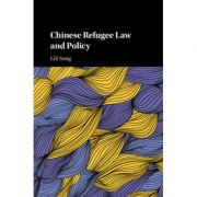 chinese-refugee-law-and-policy-1949-2017-lili-song.jpg Chinese Refugee Law and Policy, 1949–2017 - Lili Song