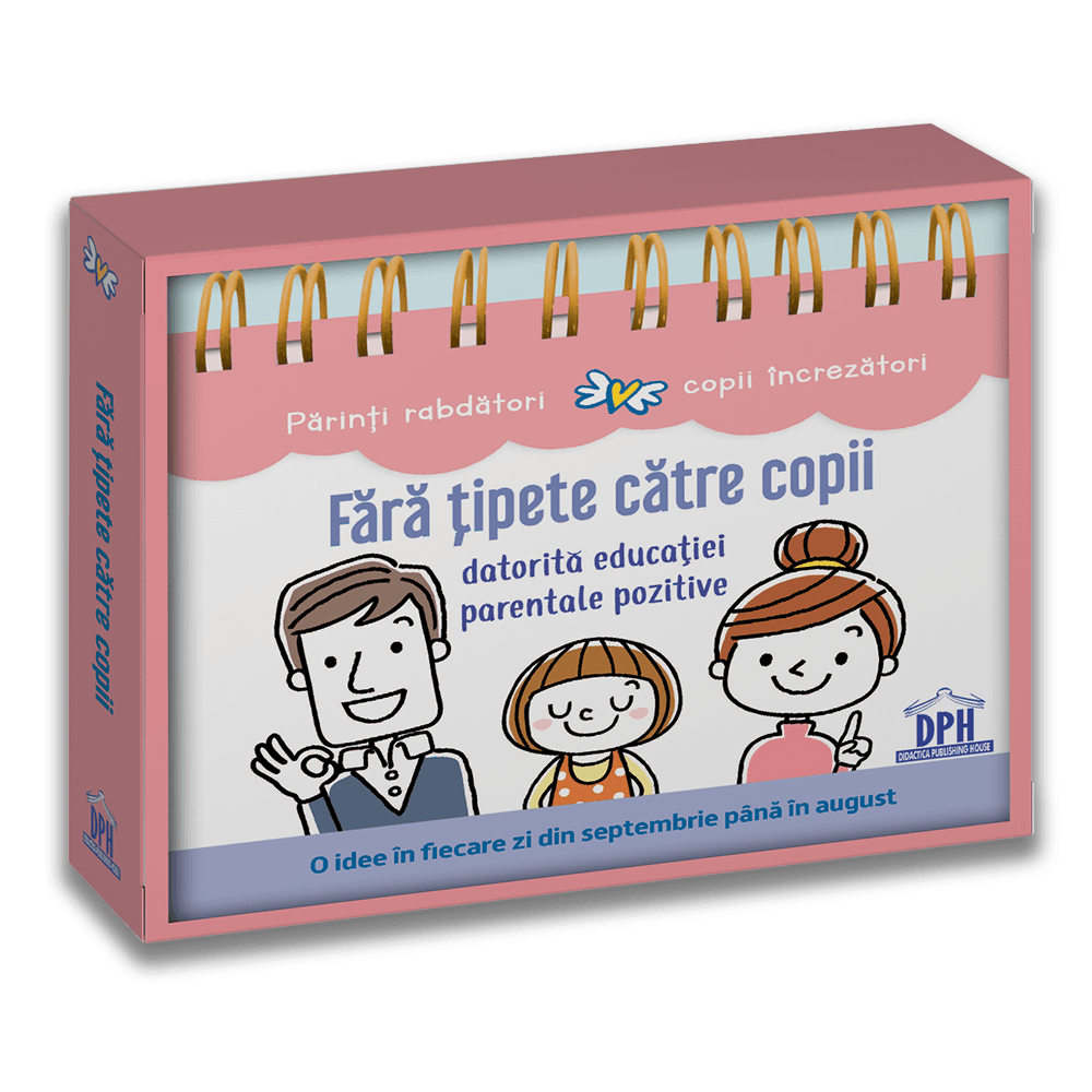 Fara tipete catre copii datorita educatiei parentale pozitive, Anne Faujour, Elise Fournier, Isabelle Calmels