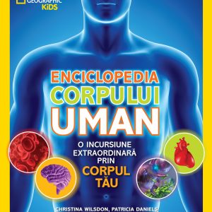 enc_c_uman_cprt_lt.jpg Enciclopedia corpului uman. O incursiune extraordinară prin corpul tău