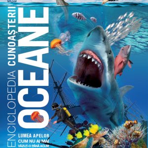 enciclopedia_cunoasterii_oceane.jpg Enciclopedia cunoasterii. Oceane