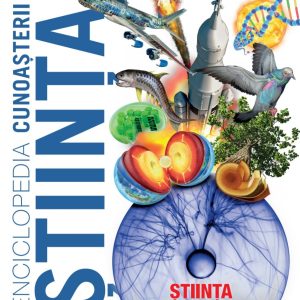 enciclopedia_cunoasterii_stiinta.jpg Enciclopedia cunoasterii. Stiinta