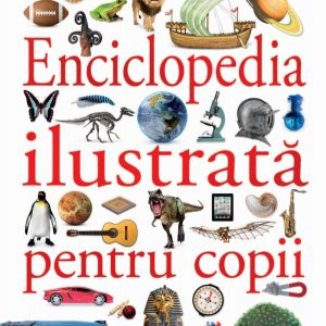 enciclopedia_ilustrata_pentru_copii_nou.jpg Enciclopedia ilustrată pentru copii