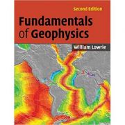 fundamentals-of-geophysics-william-lowrie.jpg Fundamentals of Geophysics - William Lowrie