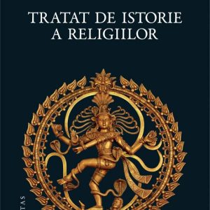 Tratat de istorie a religiilor, Mircea Eliade