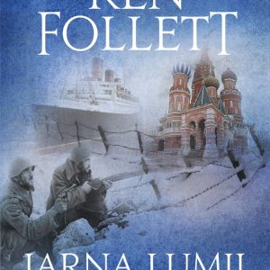 Iarna lumii, Ken Follett
