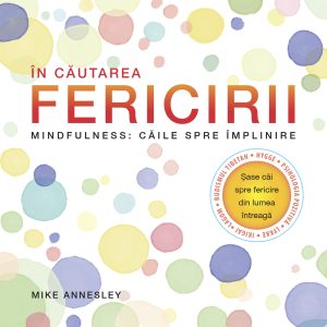 In cautarea fericirii, Mike Annesley