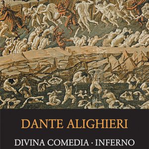 Infernul - Divina Comedie, Dante Alighieri