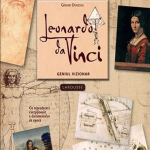 Leonardo da Vinci: Geniul Vizionar, Larousse