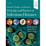Mandell, Douglas, and Bennett's Principles and Practice of Infectious Diseases - John E. Bennett, Raphael Dolin, Martin J. Blaser