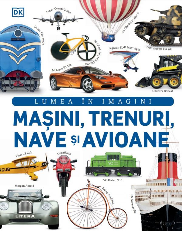 masini_trenuri_nave_si_avioane.jpg Masini, trenuri, nave si avioane. Lumea in imagini (transport gratuit)