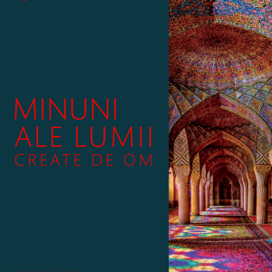 minuni_ale_lumii.png Minuni ale lumii create de om