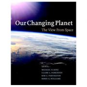 our-changing-planet-michael-d.-king-claire-l.-parkinson-kim-c.-partington-robin-g.-williams.jpg Our Changing Planet: The View from Space - Michael D. King, Claire L. Parkinson, Kim C. Partington, Robin G. Williams