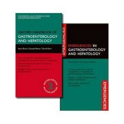 Oxford Handbook of Gastroenterology and Hepatology and Emergencies in Gastroenterology and Hepatology - Stuart Bloom, George Webster, Daniel Marks, Ma