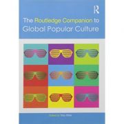 routledge-companion-to-global-popular-culture-toby-miller.jpg Routledge Companion to Global Popular Culture - Toby Miller