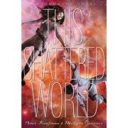 this-shattered-world-amie-kaufman-meagan-spooner.jpg This Shattered World - Amie Kaufman, Meagan Spooner