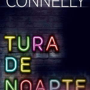 Tura de noapte, Michael Connelly