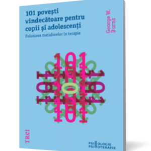 101.3d_2.png 101 poveşti vindecătoare pentru copii şi adolescenți. Folosirea metaforelor în terapie