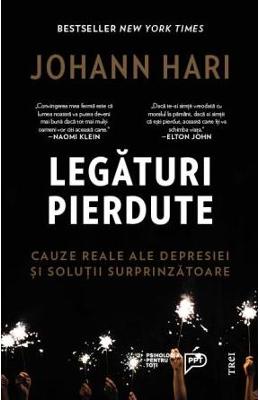 10881936.jpg Legaturi pierdute. Cauze reale ale depresiei si solutii surprinzatoare - Johann Hari}