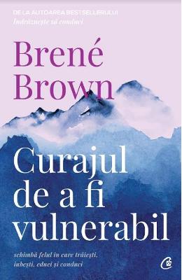 10903534.jpg Curajul de a fi vulnerabil - Brene Brown}