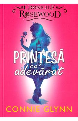 Printesa cu adevarat - Connie Glynn}