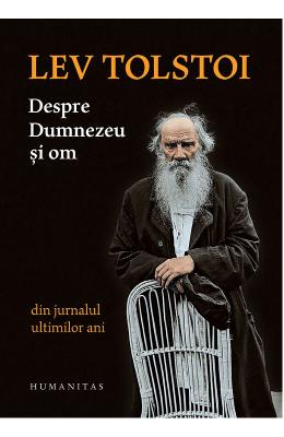 1162559.jpg Despre Dumnezeu si om - Lev Tolstoi}