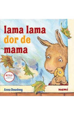 11941187.jpg Lama Lama dor de mama - Anna Dewdney}