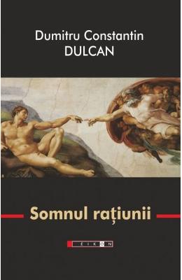 1259297.jpg Somnul ratiunii - Dumitru Constantin Dulcan}