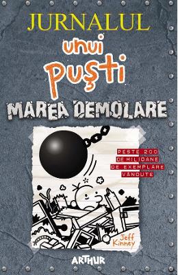 13316883.jpg Jurnalul unui pusti Vol.14: Marea demolare - Jeff Kinney}