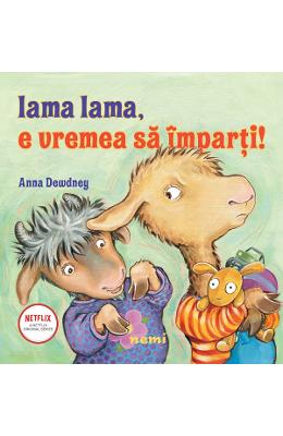 20914050.jpg Lama lama, e vremea sa imparti! - Anna Dewdney}
