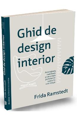 20918457.jpg Ghid de design interior - Frida Ramstedt}