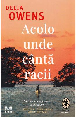 21344285.jpg Acolo unde canta racii - Delia Owens}