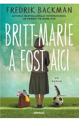 21754604.jpg Britt-Marie a fost aici - Fredrik Backman}