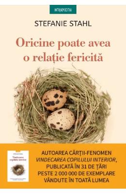 24211635.jpg Oricine poate avea o relatie fericita - Stefanie Stahl}