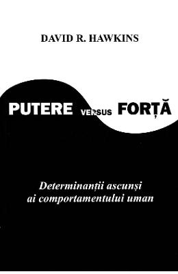 317721.jpg Putere versus forta - David R. Hawkins}