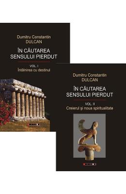 318431.jpg In cautarea sensului pierdut I+II - Dumitru Constantin Dulcan}