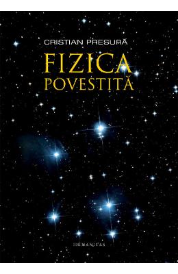 856833.jpg Fizica povestita - Cristian Presura}