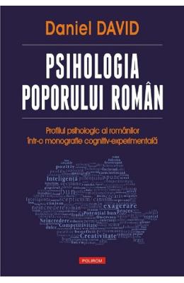 913091.jpg Psihologia poporului roman - Daniel David}