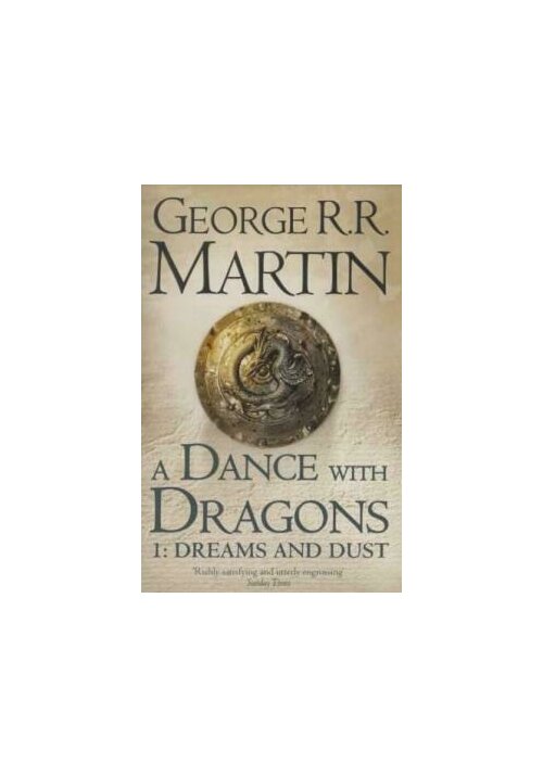 a-dance-with-dragons-part-1-dreams-and-dust-a-song-of-ice-and-fire-book-5-19951-4.jpeg A Dance With Dragons: Part 1 Dreams And Dust (A Song Of Ice And Fire, Book 5)