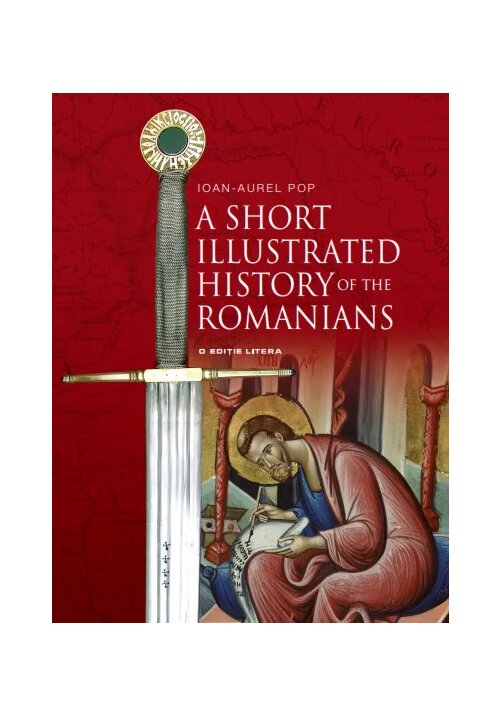 a-short-illustrated-history-of-the-romanians-33661-4.jpeg A Short Illustrated History of the Romanians