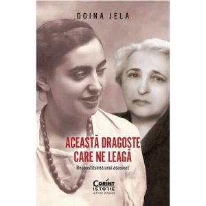 Această dragoste care ne leaga. Reconstituirea unui asasinat