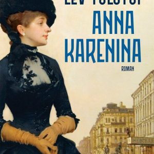 Anna Karenina. Editie Premium