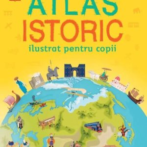 atlas-istoric-ilustrat-pentru-copii-24211-4.jpeg Atlas istoric ilustrat pentru copii
