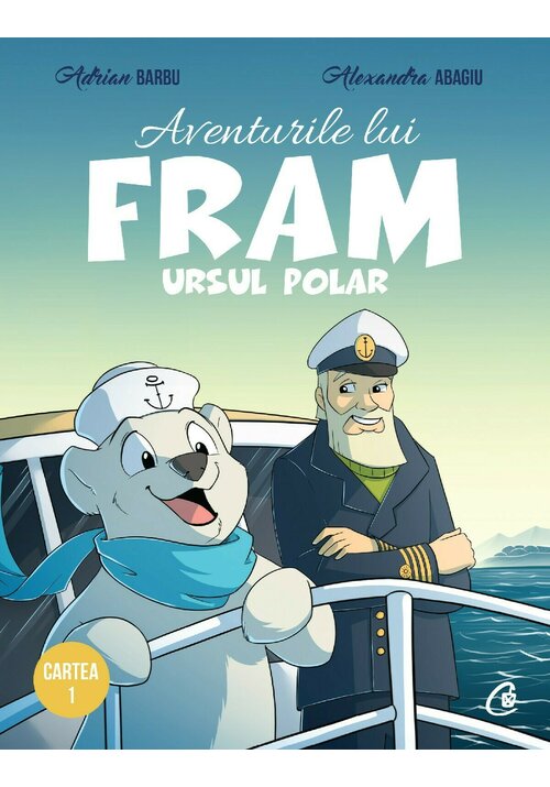 Aventurile lui Fram, ursul polar. Cartea I