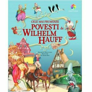 Cele mai frumoase povesti de Wilhelm Hauff