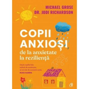 copii-anxiosi-9786064408747-36832-4.jpeg Copii anxiosi