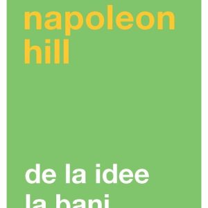 De la idee la bani. Editia a III-a, revizuita